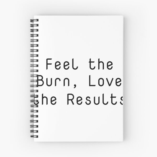 Item preview, Feel the Burn, Love the Results designed and sold by Ninjacatoff.