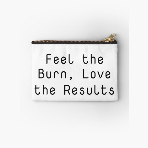 Item preview, Feel the Burn, Love the Results designed and sold by Ninjacatoff.