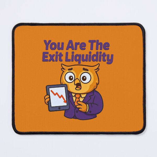 Item preview, You Are The Exit Liquidity  designed and sold by TrendsLook.