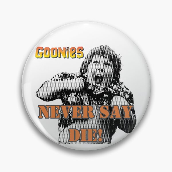 Item preview, The Goonies - Goonies Never Say Die! Chunk designed and sold by TheRubberOnion.