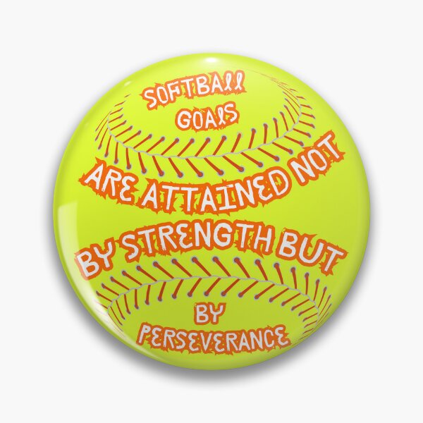Item preview, Softball Quote Softball Goals Are Attained By Perseverance designed and sold by KateLeap.