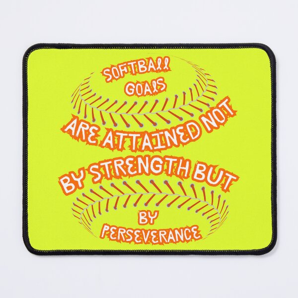 Item preview, Softball Quote Softball Goals Are Attained By Perseverance designed and sold by KateLeap.