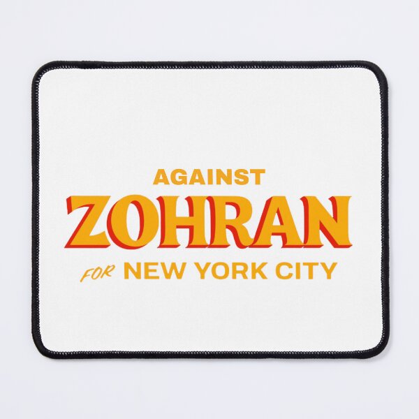 Item preview, yellow against zohran for new york city mayor - anti zohran mamdani - red and blue designed and sold by jessicaleah15.