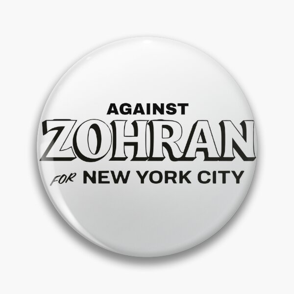 Item preview, Black and white against zohran for new york city mayor - anti zohran mamdani - red and blue designed and sold by jessicaleah15.