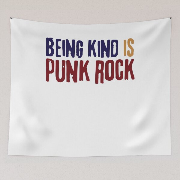 Item preview, Being Kind Is Punk Rock designed and sold by Hoahip.