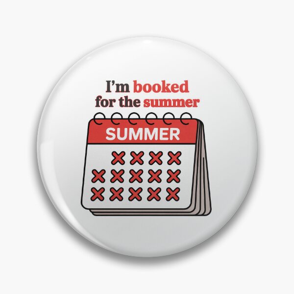 Item preview, I'm Booked For The Summer Calendar Fully Booked designed and sold by PietrzakDesign.