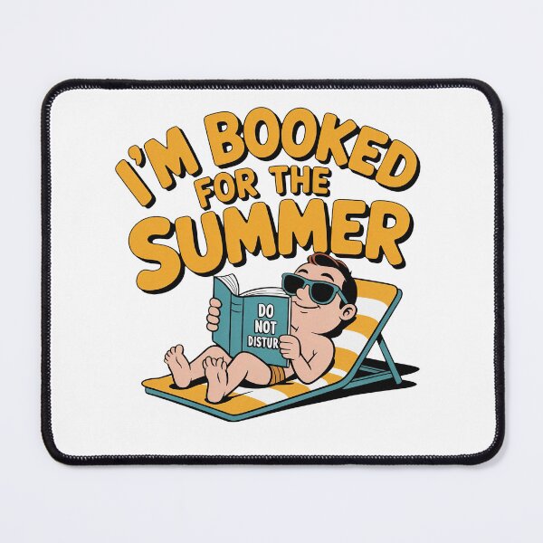 Item preview, I'm Booked For The Summer Do Not Disturb Book On Vacation designed and sold by PietrzakDesign.
