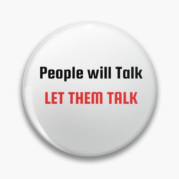 Item preview, People Will Talk Let Them Talk Typography designed and sold by Brensa.