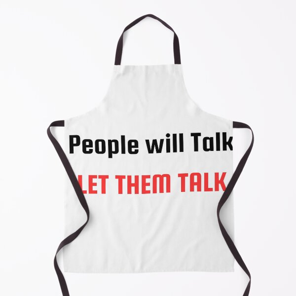 Item preview, People Will Talk Let Them Talk Typography designed and sold by Brensa.