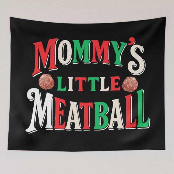 Item preview, Mommy's Little Meatball Italian Funny Saying Quote Men Women designed and sold by Colorfulman.