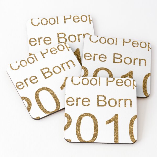 Item preview, ALL COOL PEOPLE WERE BORN IN 2010 SEQUIN designed and sold by TheIconSmith.