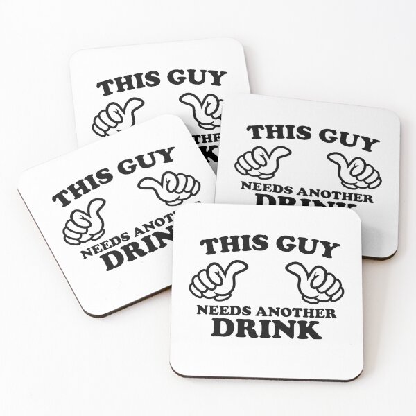 Item preview, THIS GUY NEEDS ANOTHER DRINK designed and sold by shitpostee.