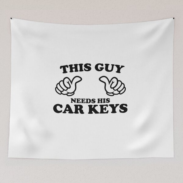 Item preview, THIS GUY NEEDS HIS CAR KEYS designed and sold by shitpostee.