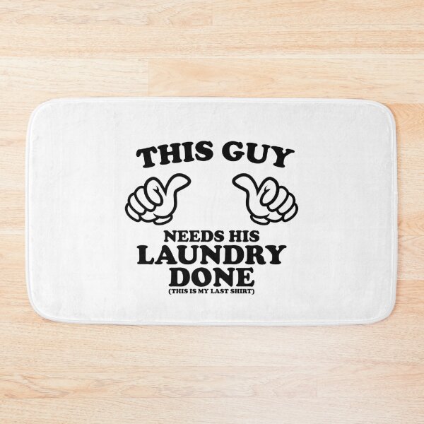 Item preview, THIS GUY NEEDS HIS LAUNDRY DONE designed and sold by shitpostee.
