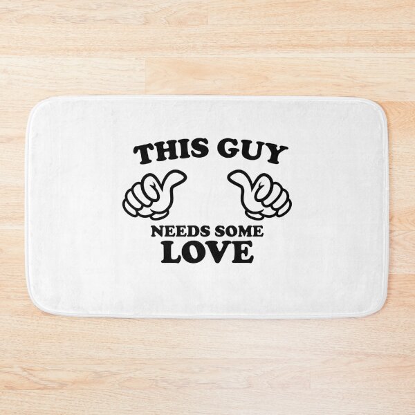 Item preview, THIS GUY NEEDS SOME LOVE designed and sold by shitpostee.