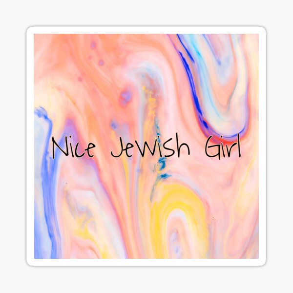 Item preview, Nice Jewish Girl designed and sold by chippedego.
