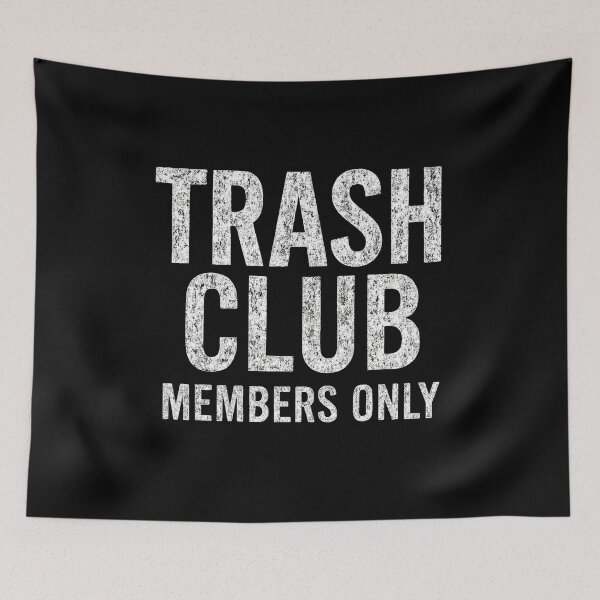 Item preview, Trash Club – Members Only | Bold Grunge Design designed and sold by PulseGraph.