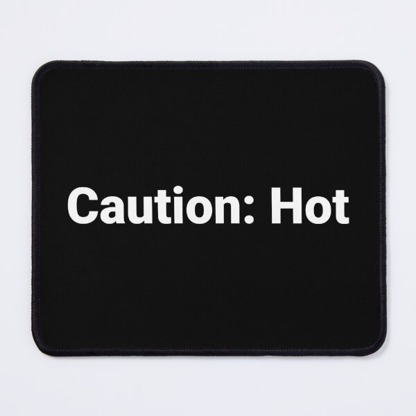 Item preview, Caution: Hot designed and sold by Text-based T-Shirts and Gifts.