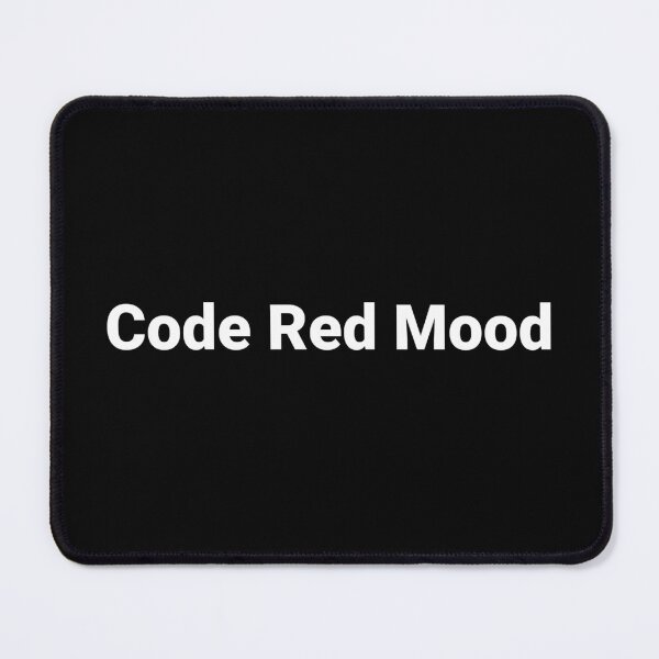 Item preview, Code Red Mood designed and sold by Text-based T-Shirts and Gifts.