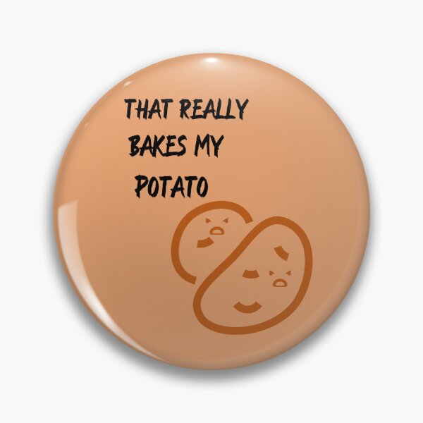 Item preview, That really bakes my potato designed and sold by OddDuckProduct.