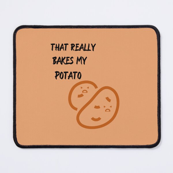 Item preview, That really bakes my potato designed and sold by OddDuckProduct.