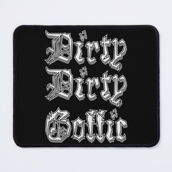 Item preview, Dirty Dirty Goffic designed and sold by Plundering Productions.