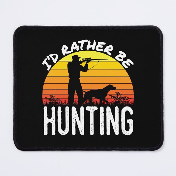 Item preview, Bird Hunter I'd Rather Be Hunting designed and sold by jaygo.