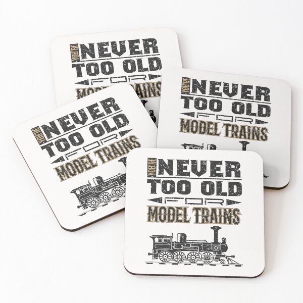 Item preview, You're Never Too Old for Model Trains designed and sold by jaygo.