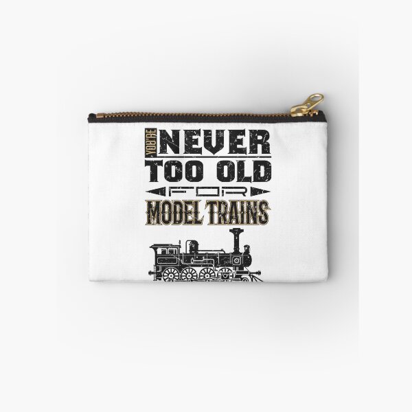 Item preview, You're Never Too Old for Model Trains designed and sold by jaygo.