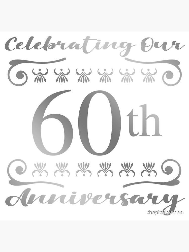 Elegant 60th Anniversary Poster for Sale by thepixelgarden