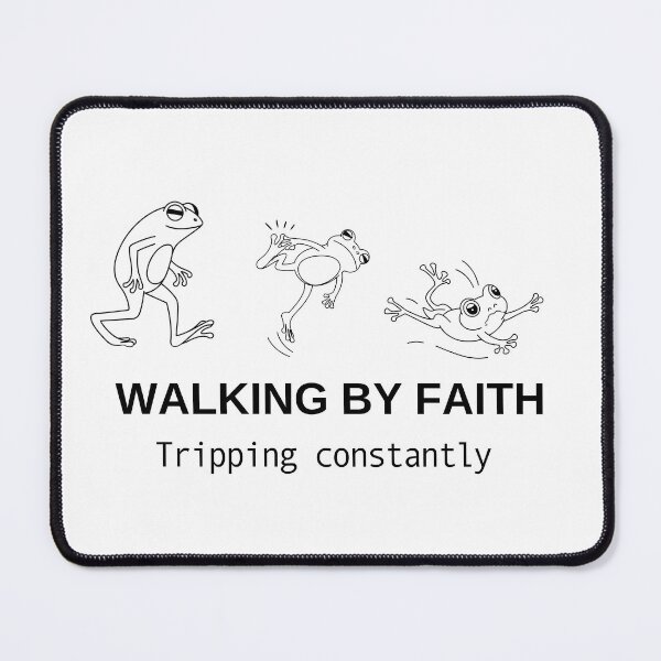 Item preview, Walking by Faith,Tripping Constantly Funny designed and sold by WanderTravels.