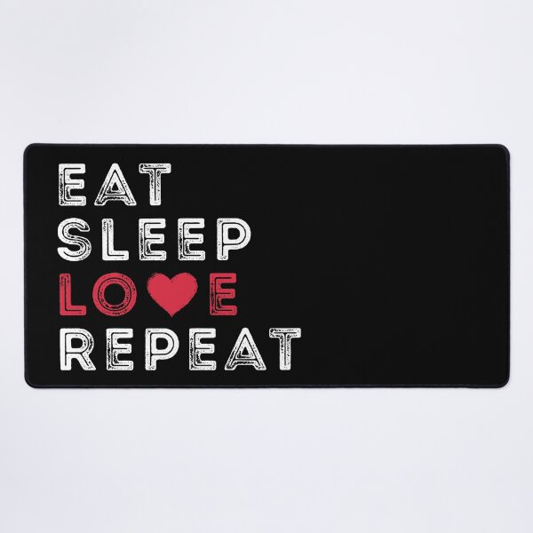 Item preview, EAT SLEEP LOVE REPEAT  designed and sold by FankyPanky.