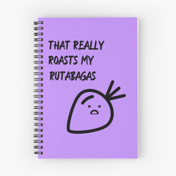 Item preview, That really roasts my rutabagas designed and sold by OddDuckProduct.