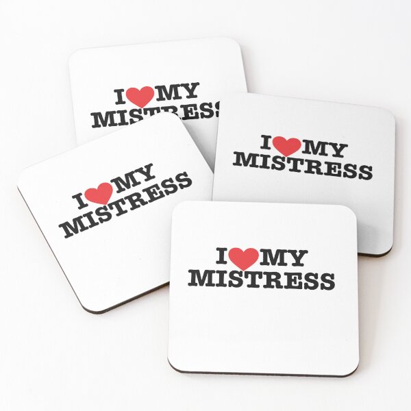 Item preview, I LOVE MY MISTRESS  A great gift if you like someone designed and sold by UTkiKK.