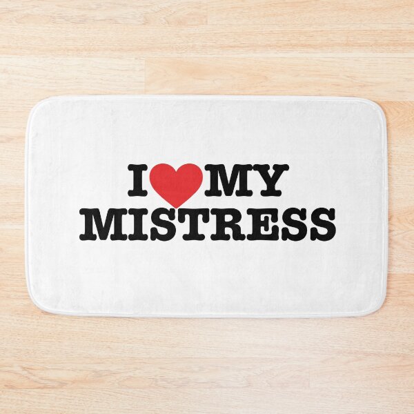 Item preview, I LOVE MY MISTRESS A great gift if you like someone designed and sold by UTkiKK.