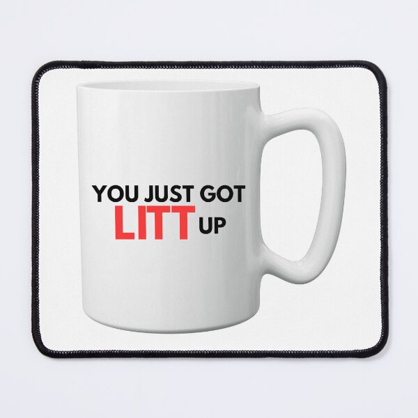 Item preview, you just got litt up mug designed and sold by takeruthtothelakes.