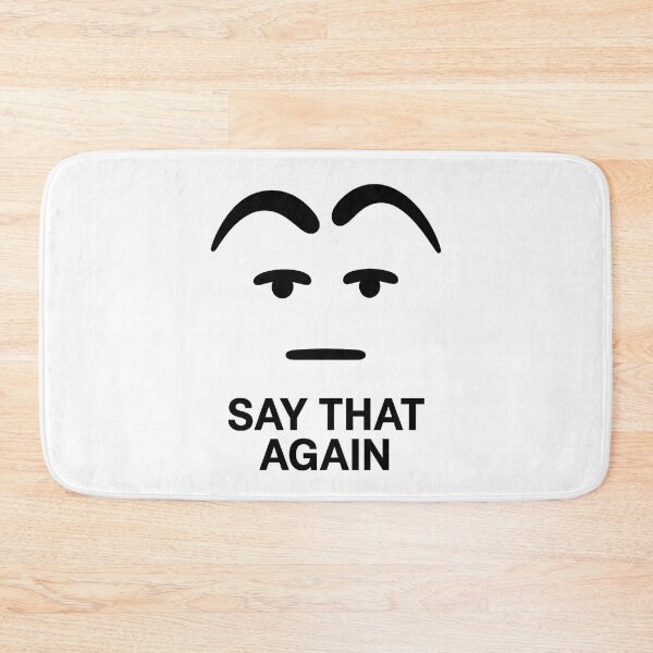 Item preview, Say That Again – Skeptical Eyebrow Reaction Meme (Minimalist Cartoon Face) designed and sold by Domci.
