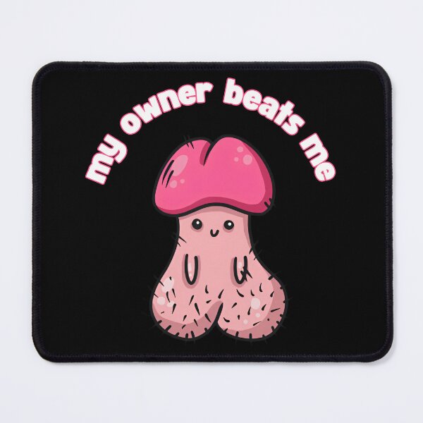 Item preview, My Owner Beats Me Funny Shirt Unhinged, Inappropriate Gifts Unethical, Raunchy Offensive Tshirts, Absurd Shirt Gag Shitpost, Adult Humor designed and sold by GalenoHenley.