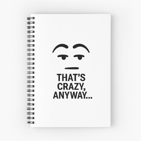 Item preview, That’s Crazy, Anyway… – Funny Eyebrow Reaction Meme (Minimalist Cartoon) designed and sold by Domci.