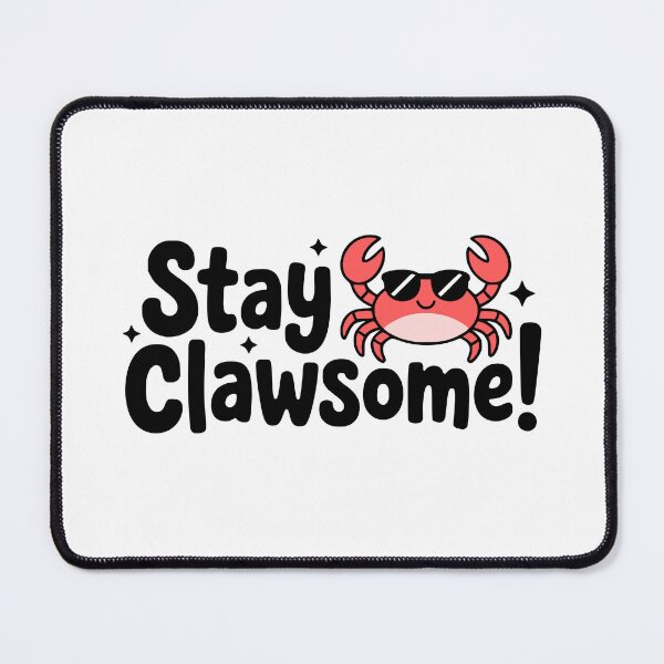 Item preview, Stay Clawsome! Cute Crab Pun designed and sold by PMCreative.