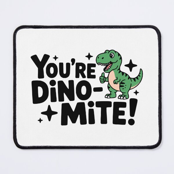 Item preview, You're Dino-Mite! Cute Dinosaur Pun designed and sold by PMCreative.