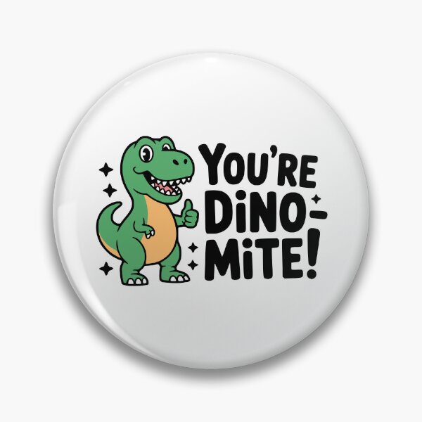 Item preview, You're DinoMite! Cute T-rex Pun designed and sold by PMCreative.