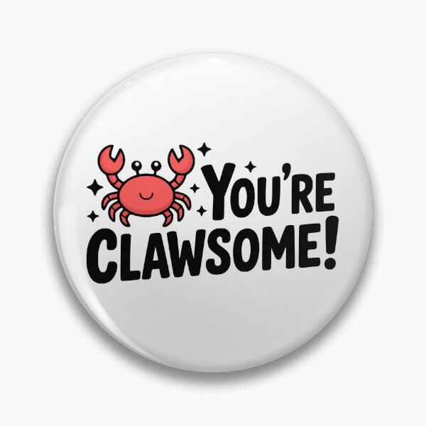 Item preview, You're Clawsome! Cute Crab Pun designed and sold by PMCreative.