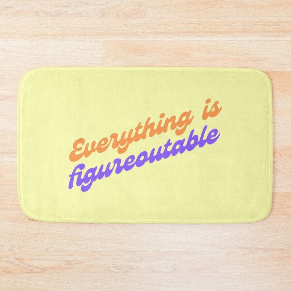 Item preview, Everything Is Figureoutable designed and sold by kolshi-shop.