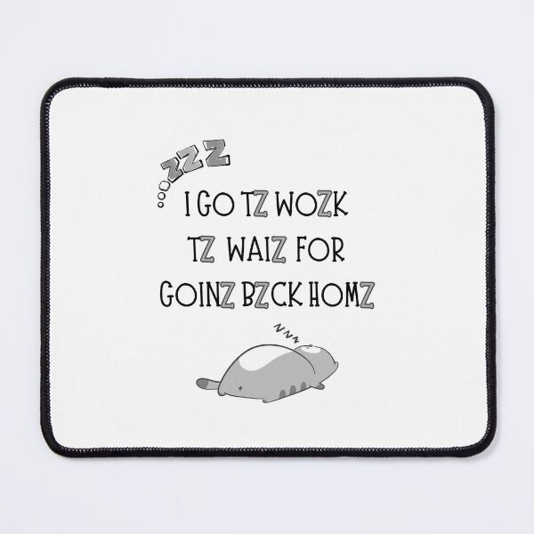 Item preview, I go to work to wait for going back home designed and sold by MeLab20.