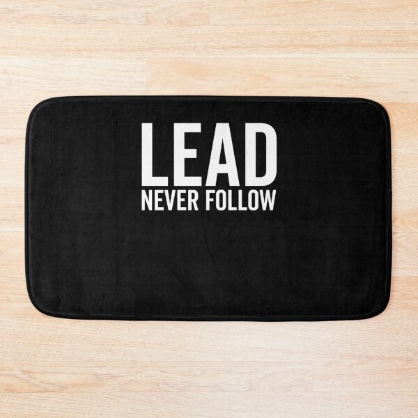 Item preview, Lead Never Follow designed and sold by Frank Ring.