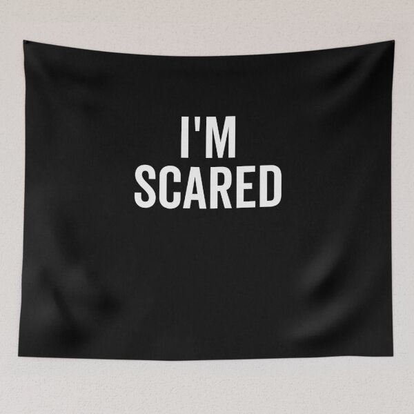 Item preview, I’m Scared designed and sold by Frank Ring.