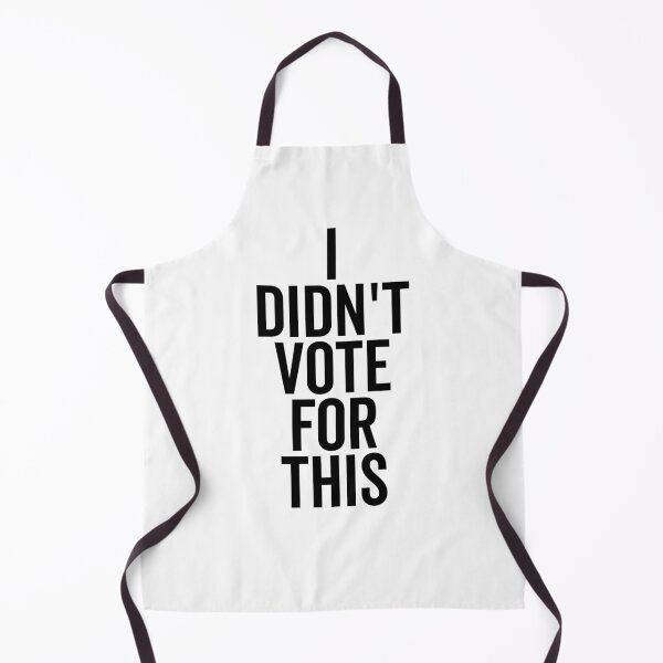 Item preview, I Didn’t Vote For This designed and sold by Frank Ring.