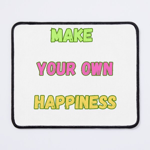 Item preview, Make your own happiness designed and sold by DżodżoJoy.
