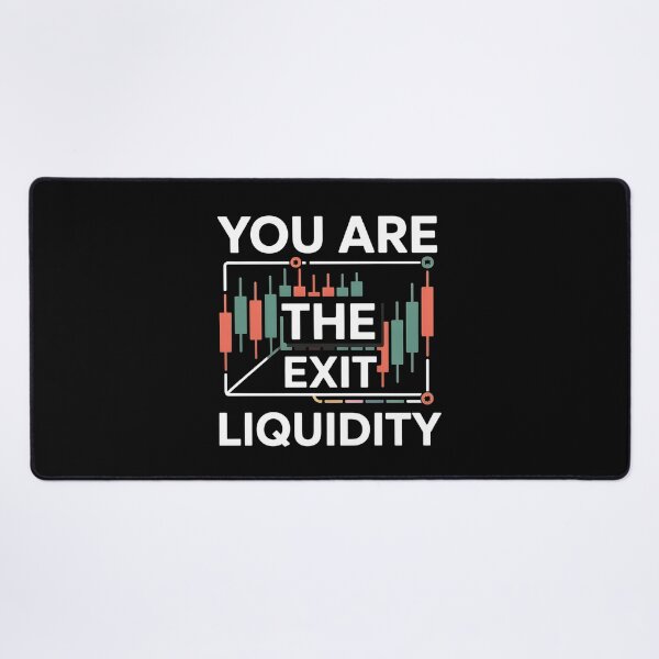 Item preview, You Are The Exit Liquidity designed and sold by Redgiant87x.